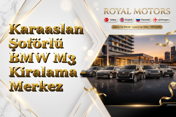Karaaslan Şoförlü BMW M3 Kiralama - Merkez