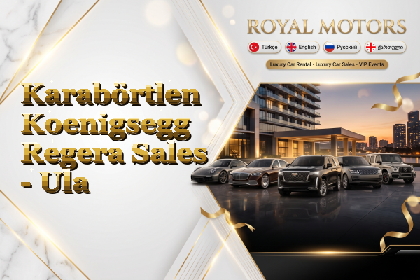 Karabörtlen Koenigsegg Regera Sales - Ula