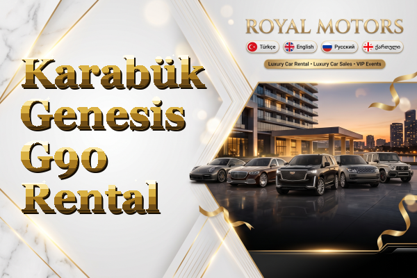 Karabük Genesis G90 Rental