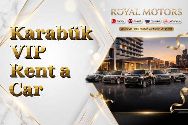 Karabük VIP Rent a Car
