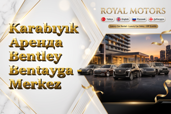 Karabıyık Аренда Bentley Bentayga - Merkez