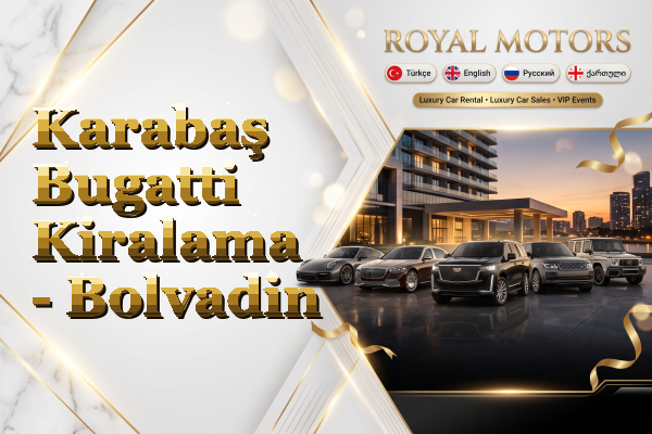 Karabaş Bugatti Kiralama - Bolvadin