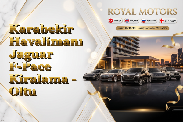 Karabekir Havalimanı Jaguar F-Pace Kiralama - Oltu