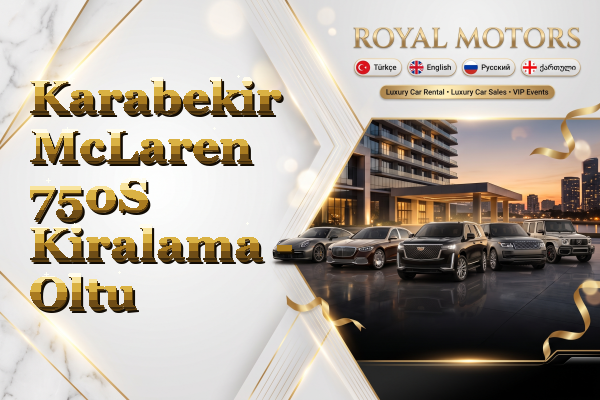 Karabekir McLaren 750S Kiralama - Oltu