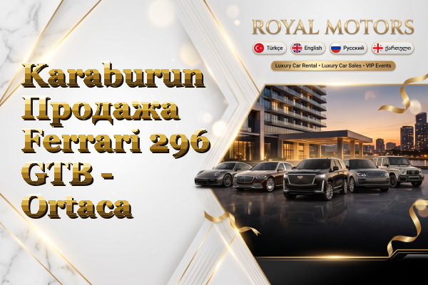 Karaburun Продажа Ferrari 296 GTB - Ortaca