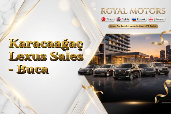 Karacaağaç Lexus Sales - Buca