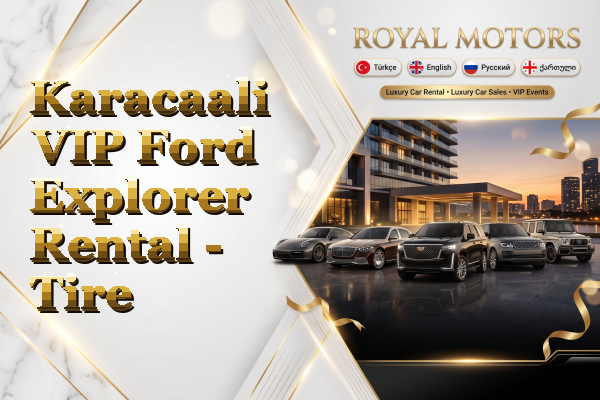 Karacaali VIP Ford Explorer Rental - Tire