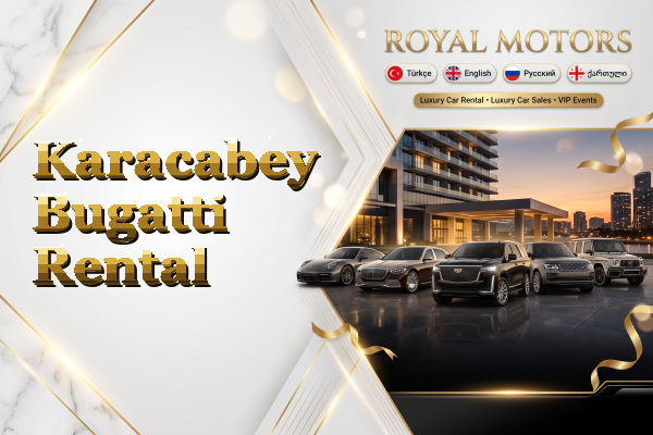 Karacabey Bugatti Rental