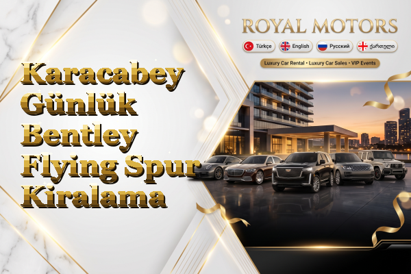 Karacabey Günlük Bentley Flying Spur Kiralama