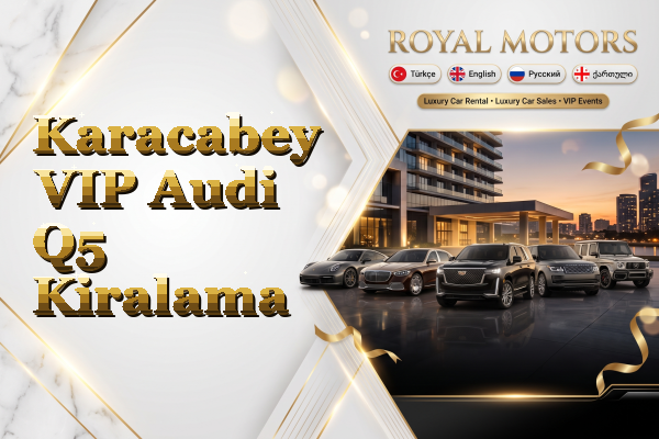 Karacabey VIP Audi Q5 Kiralama