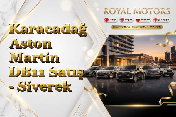 Karacadağ Aston Martin DB11 Satış - Siverek