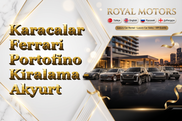 Karacalar Ferrari Portofino Kiralama - Akyurt