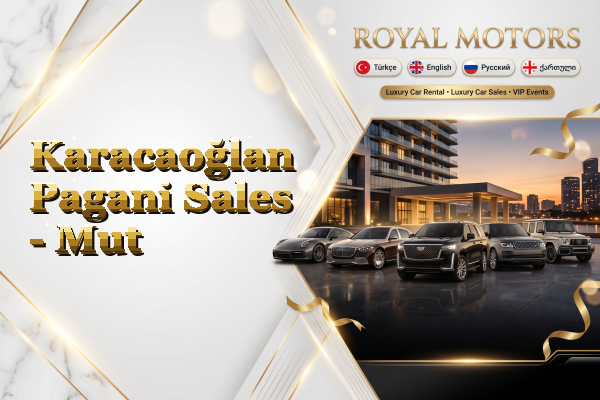 Karacaoğlan Pagani Sales - Mut