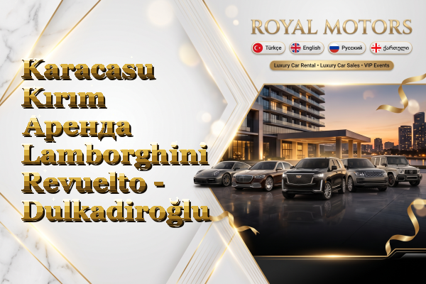 Karacasu Kırım Аренда Lamborghini Revuelto - Dulkadiroğlu