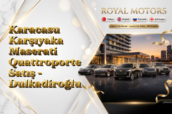 Karacasu Karşıyaka Maserati Quattroporte Satış - Dulkadiroğlu