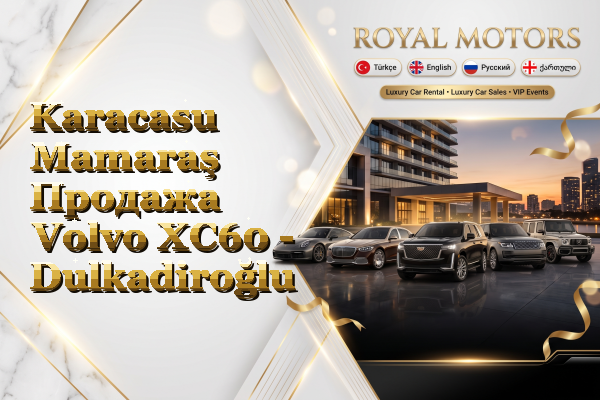 Karacasu Mamaraş Продажа Volvo XC60 - Dulkadiroğlu