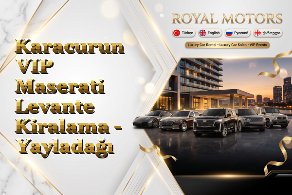 Karacurun VIP Maserati Levante Kiralama - Yayladağı
