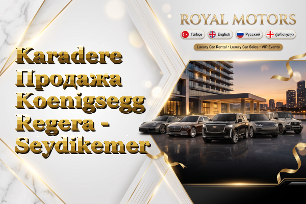 Karadere Продажа Koenigsegg Regera - Seydikemer