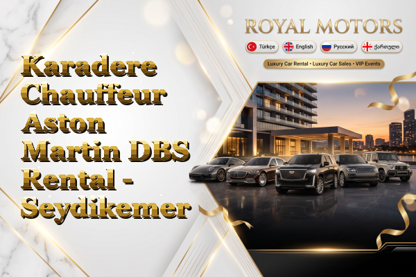 Karadere Chauffeur Aston Martin DBS Rental - Seydikemer