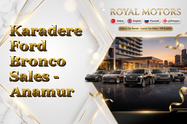 Karadere Ford Bronco Sales - Anamur