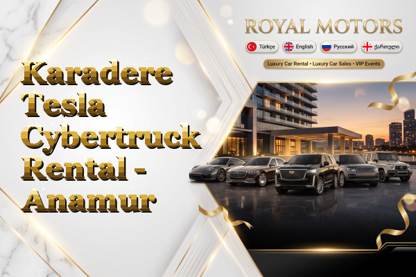 Karadere Tesla Cybertruck Rental - Anamur