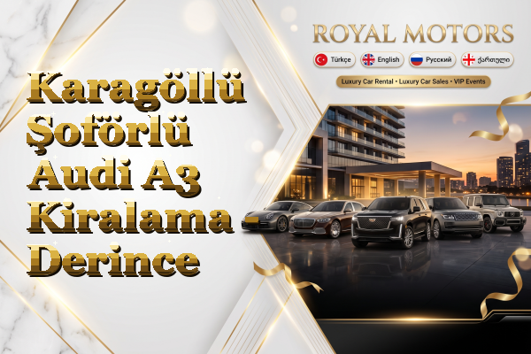 Karagöllü Şoförlü Audi A3 Kiralama - Derince