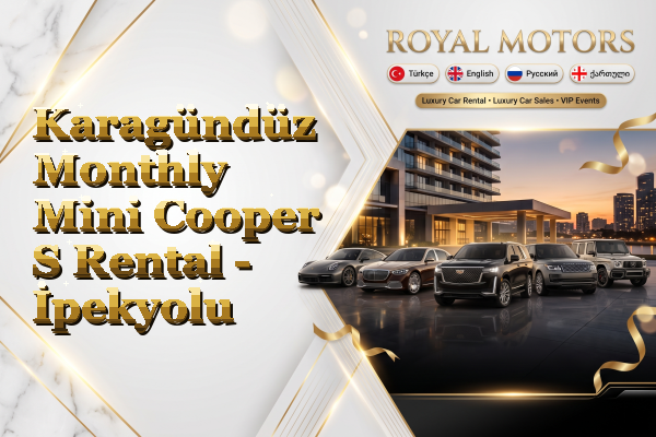 Karagündüz Monthly Mini Cooper S Rental - İpekyolu