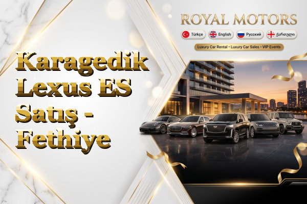 Karagedik Lexus ES Satış - Fethiye