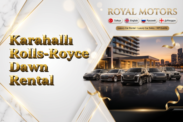 Karahallı Rolls-Royce Dawn Rental