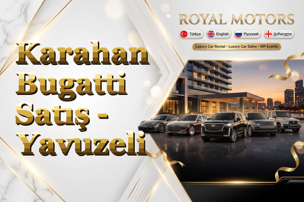 Karahan Bugatti Satış - Yavuzeli