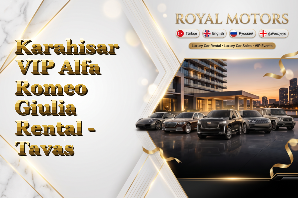 Karahisar VIP Alfa Romeo Giulia Rental - Tavas