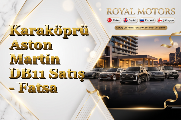 Karaköprü Aston Martin DB11 Satış - Fatsa