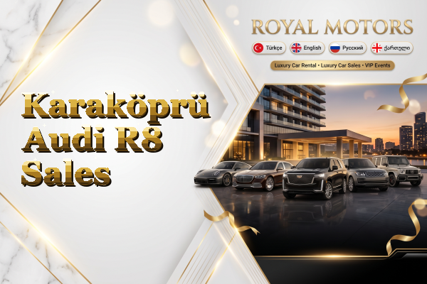 Karaköprü Audi R8 Sales