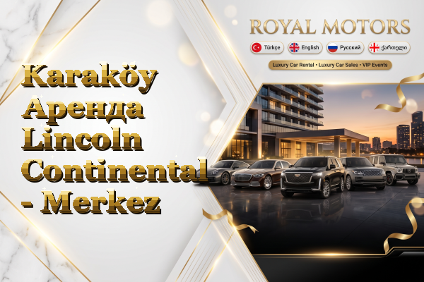 Karaköy Аренда Lincoln Continental - Merkez