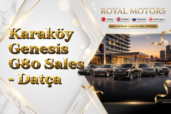 Karaköy Genesis G80 Sales - Datça