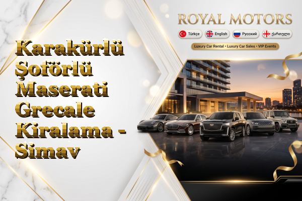 Karakürlü Şoförlü Maserati Grecale Kiralama - Simav