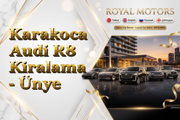 Karakoca Audi R8 Kiralama - Ünye