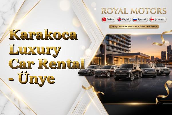 Karakoca Luxury Car Rental - Ünye