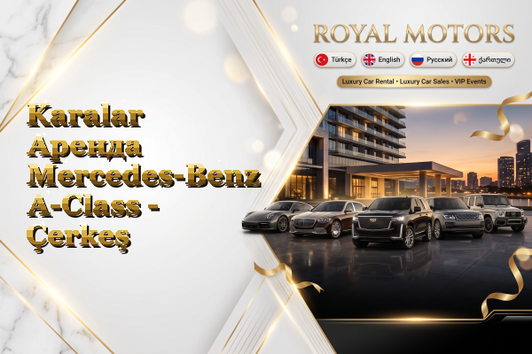 Karalar Аренда Mercedes-Benz A-Class - Çerkeş