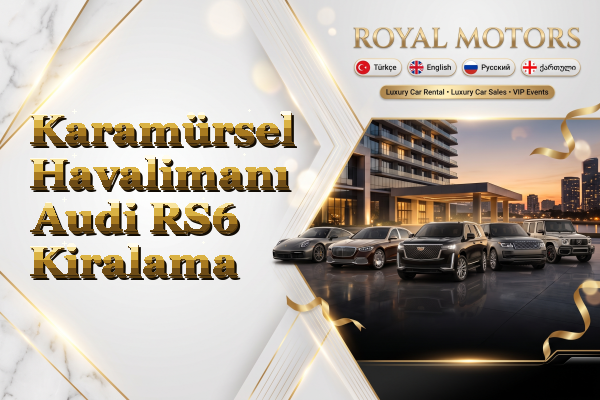 Karamürsel Havalimanı Audi RS6 Kiralama