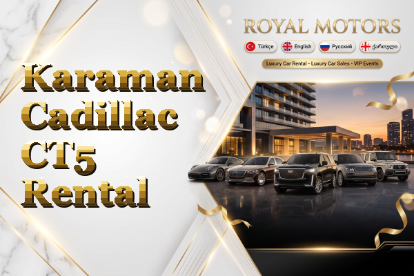 Karaman Cadillac CT5 Rental