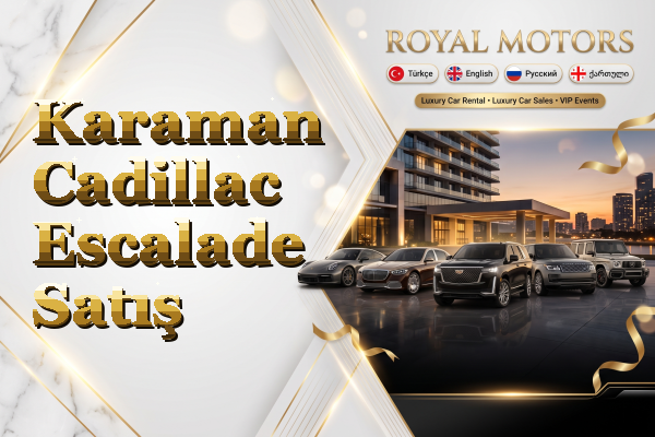 Karaman Cadillac Escalade Satış