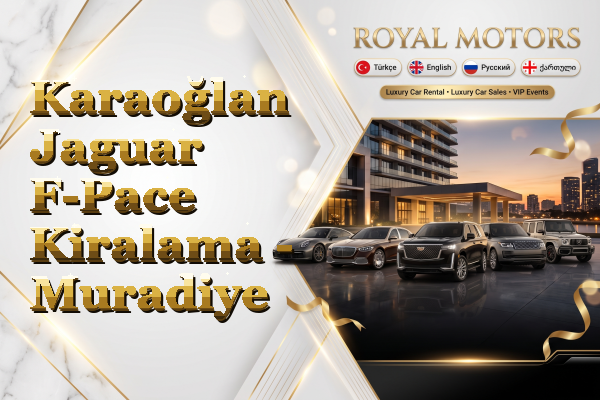 Karaoğlan Jaguar F-Pace Kiralama - Muradiye