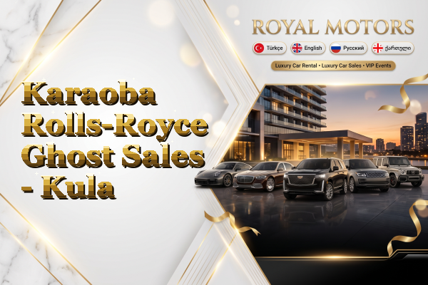Karaoba Rolls-Royce Ghost Sales - Kula