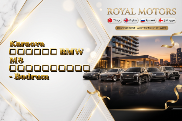 Karaova თვიური BMW M8 გაქირავება - Bodrum