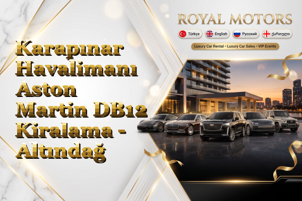 Karapınar Havalimanı Aston Martin DB12 Kiralama - Altındağ