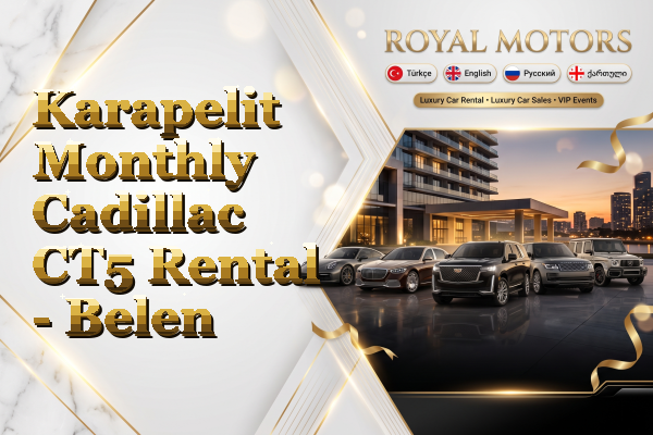 Karapelit Monthly Cadillac CT5 Rental - Belen