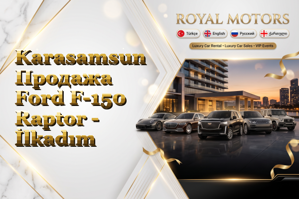 Karasamsun Продажа Ford F-150 Raptor - İlkadım