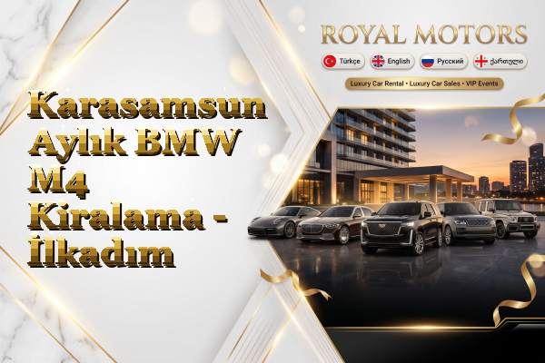 Karasamsun Aylık BMW M4 Kiralama - İlkadım