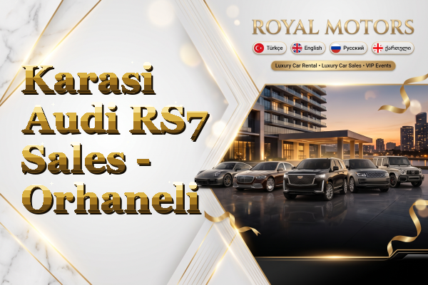 Karasi Audi RS7 Sales - Orhaneli